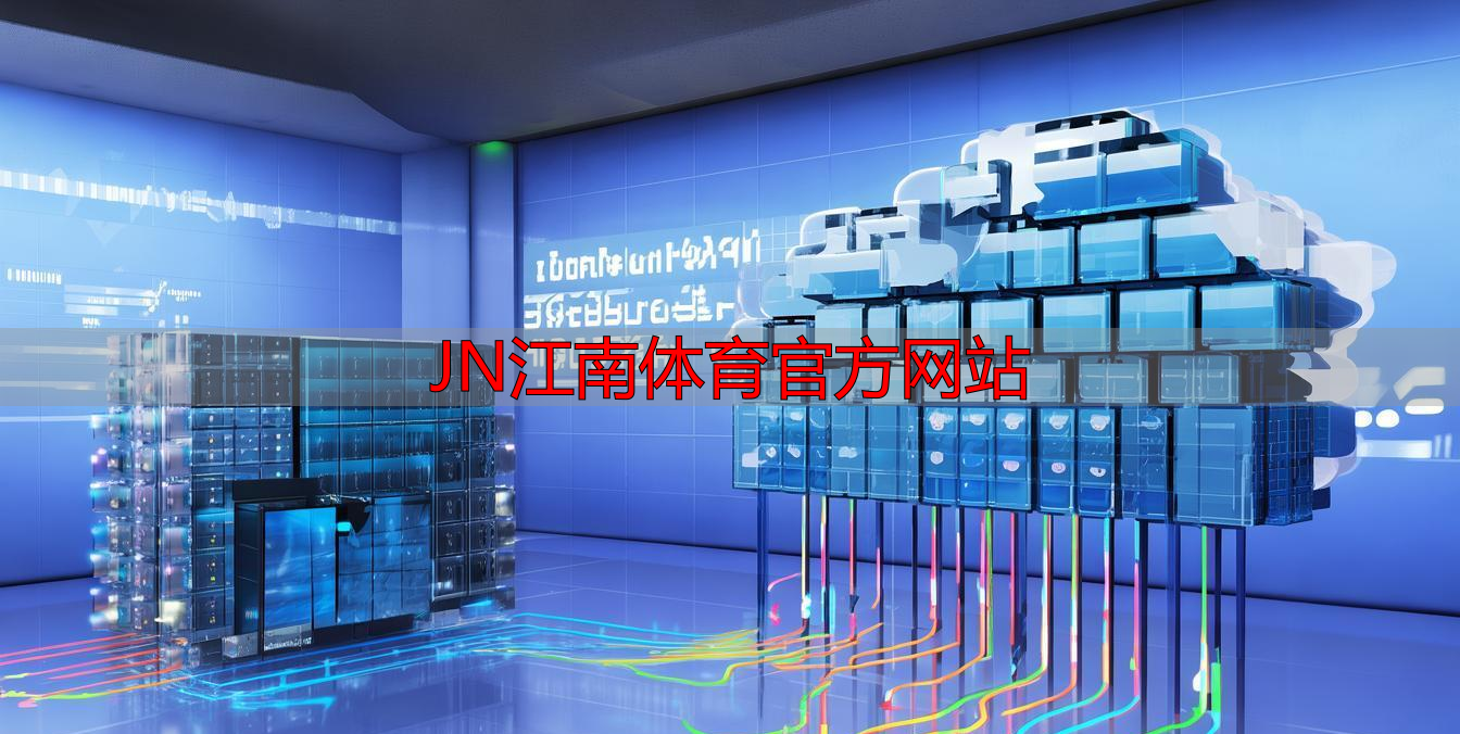 JN江南體育官方網(wǎng)站