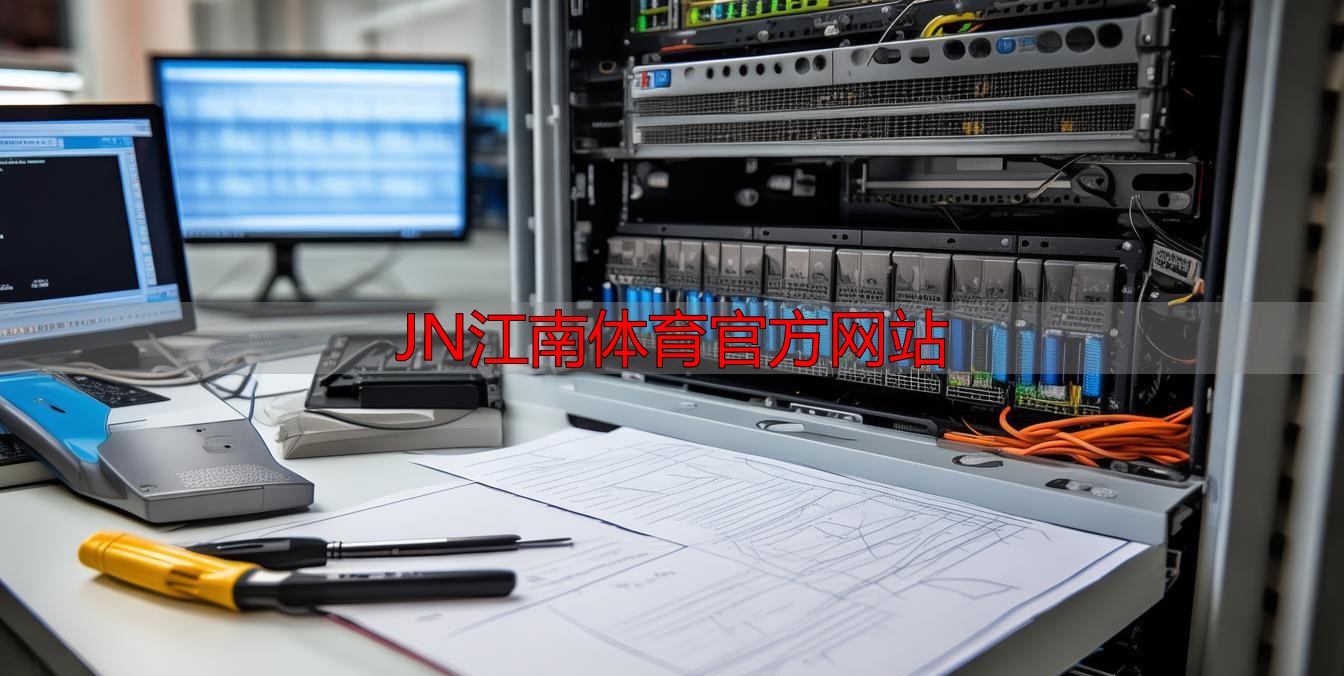 JN江南體育官方網(wǎng)站