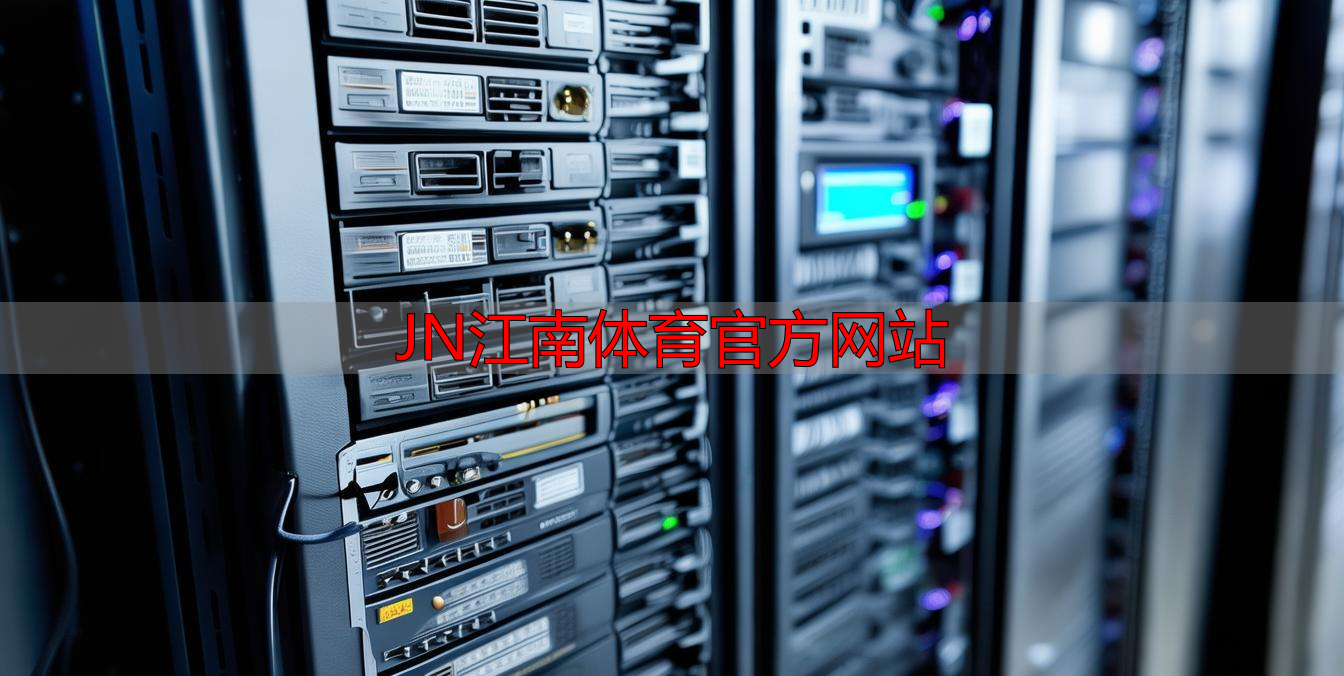 JN江南體育官方網(wǎng)站