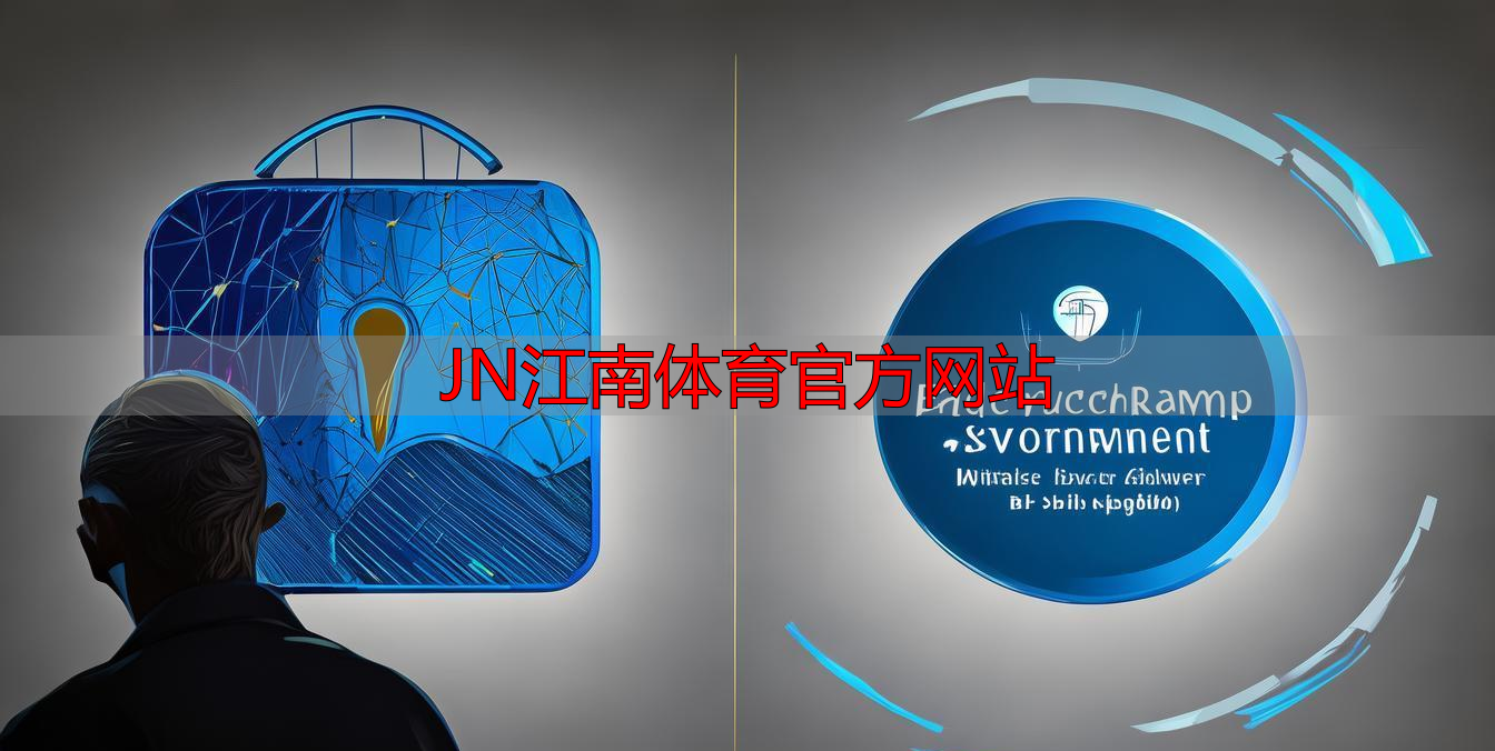 JN江南體育官方網(wǎng)站